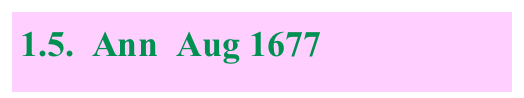 1.5.  Ann  Aug 1677